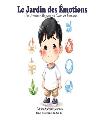 Le Jardin des Émotions: Un voyage magique au coeur de nos émotions et Sagesse Ancestrale