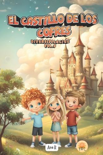 El Castillo de Los Cofres: Diversificación
