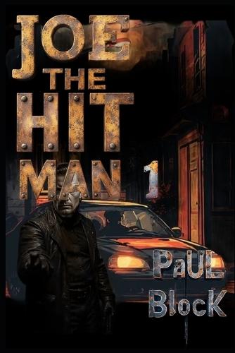Joe the hit Man: One