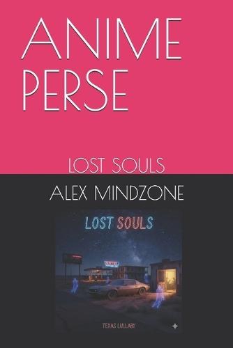 Anime Perse: Lost Souls