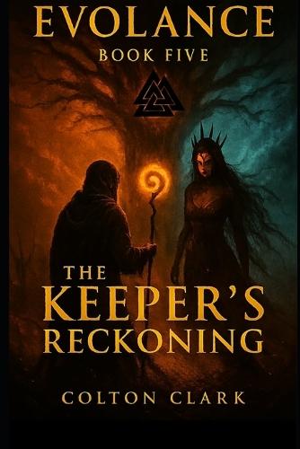 Evolance 5: The Keepers Reckoning
