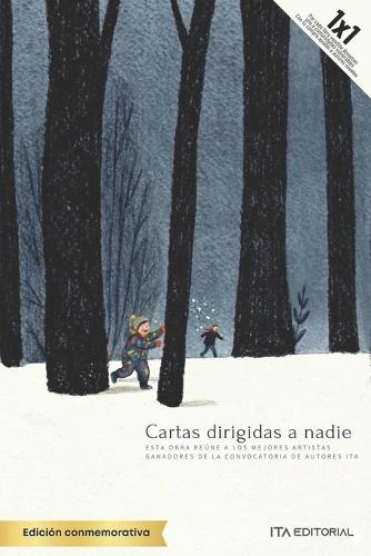 Cartas dirigidas a nadie: Correspondencia desde la frontera