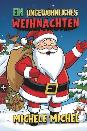 Ein Ungewöhnliches Weihnachten