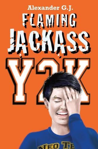 Flaming Jackass: Y2K