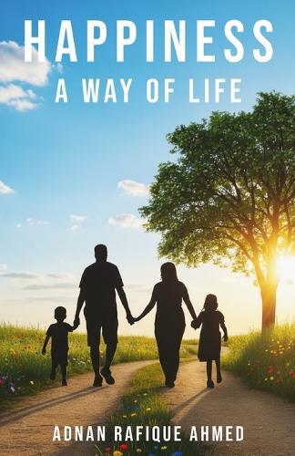 Happiness: A Way of Life