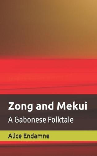 Zong and Mekui: A Gabonese Folktale