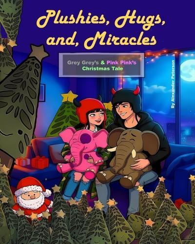 Plushies, Hugs, and Miracles: Grey Grey's & Pink Pink's Christmas Tale