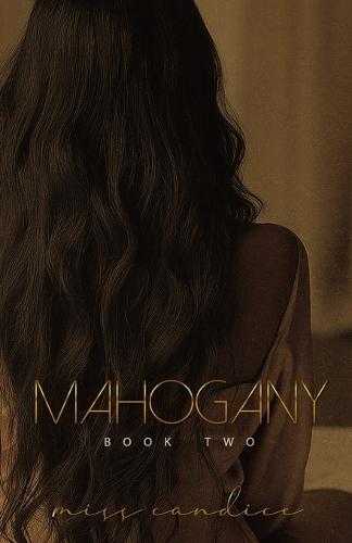 Mahogany: Book Two