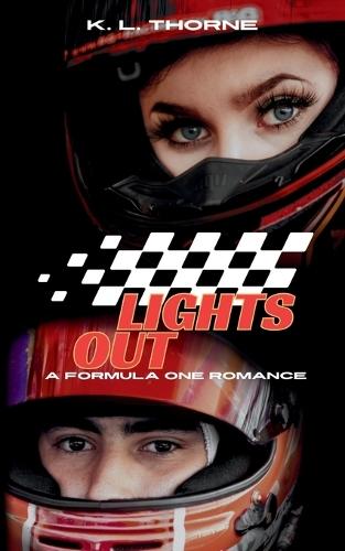 Lights Out: A Formula One Romance