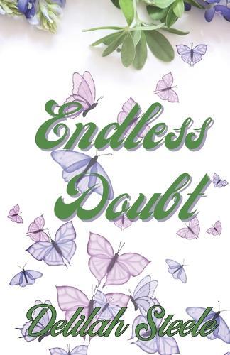 Endless Doubt