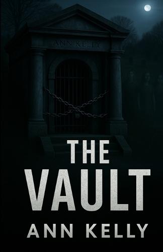 The Vault: A Collection of Erie's Darkest Legends