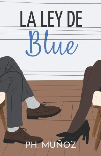 La ley de Blue: Entre el amor y el caos