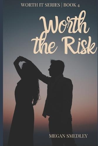 Worth the Risk