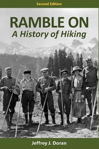 Ramble On: A History of Hiking