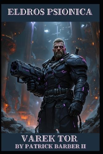 Eldros Psionica: Varek Tor