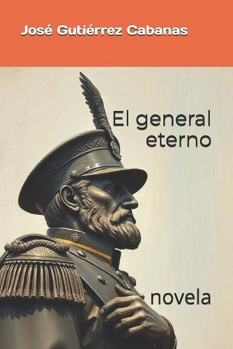 El general eterno