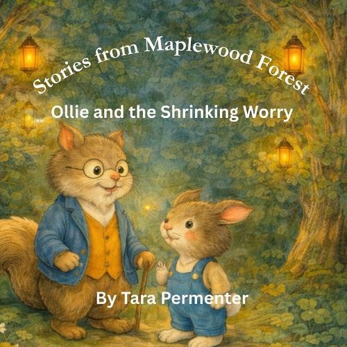 Ollie and the Shrinking Worry