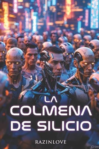 La Colmena de Silicio
