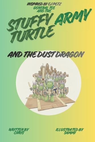 Stuffy Turtle Army and the Dust Dragon