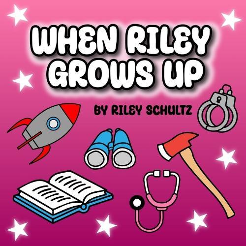 When Riley Grows Up