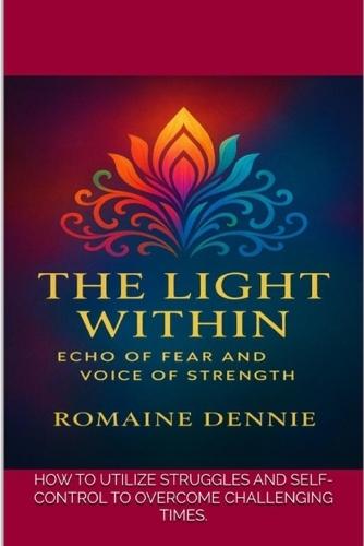 The Light Within: Echo of Fears and Voice of Strength