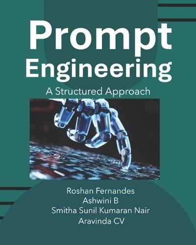Prompt Engineering: A Structured Approach
