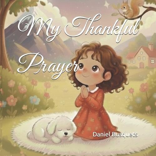 My Thankful Prayer