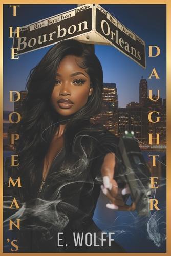 The Dopeman's Daughter