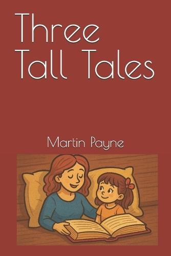Three Tall Tales