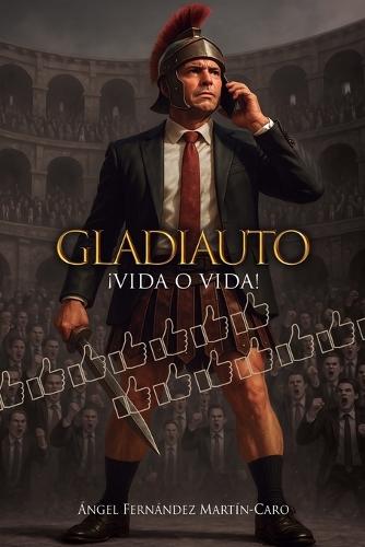 Gladiauto: ¡Vida o vida!