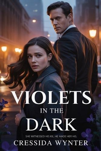 VIOLETS in the DARK: Dark Mafia Romance