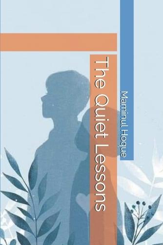 The Quiet Lessons