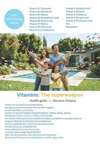 Vitamins: The superweapon