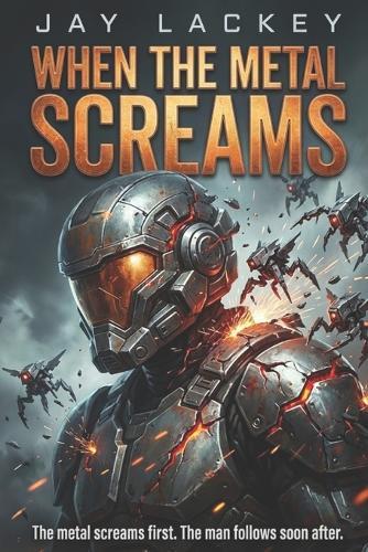 When the Metal Screams