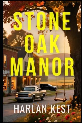Stone Oak Manor: a Contemporary Romance in Small-Town with Single Dad Billionaire Novel
