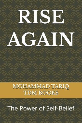 Rise Again: The Power of Self-Belief