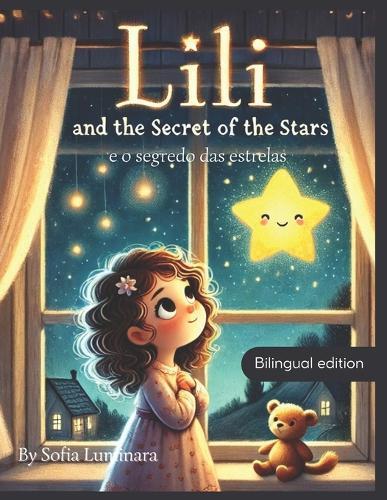 Lili and the Secret of the Stars - Bilingual Edition