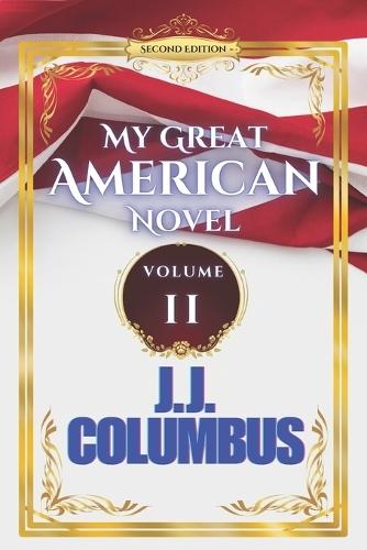My Great American Novel: Volume II