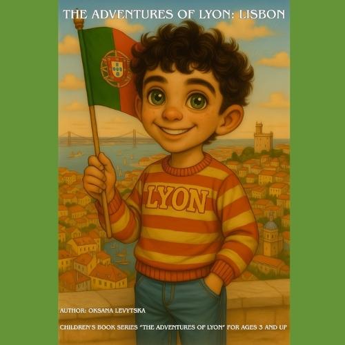 The Adventures of Lyon: Lisbon