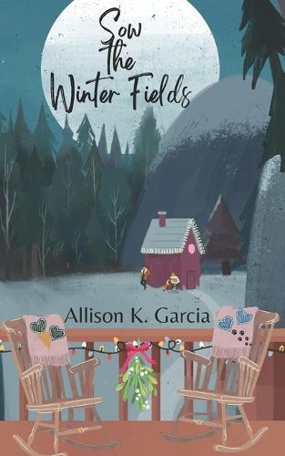 Sow the Winter Fields