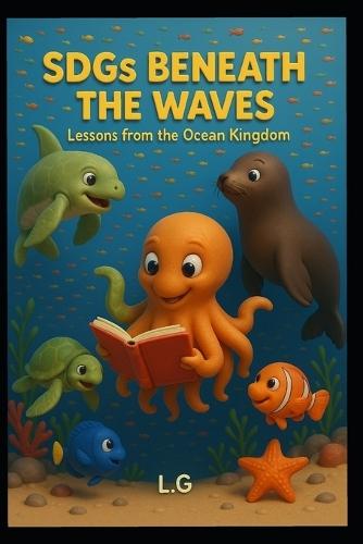 SDGs Beneath the Waves: Lessons from the Ocean Kingdom