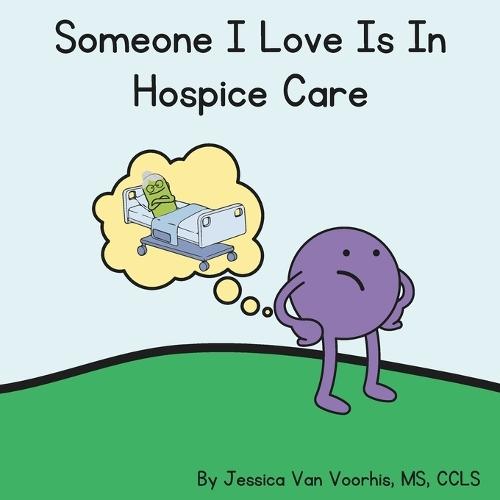Someone I Love is in Hospice Care