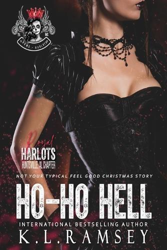 Ho-Ho Hell (Not Your Typical Feel-Good Christmas Story): RBMC, RHMC, Surprise Baby, Stuck in a Cabin Together, Snowed in, Christmas Novella, Holiday Romance