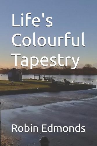 Life's Colourful Tapestry