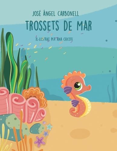 Trossets de mar: Un conte sobre l'adopció i l'acolliment familiar
