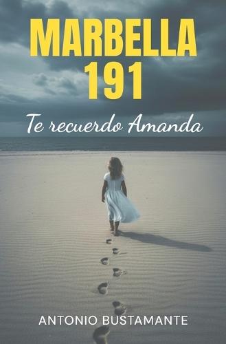 Marbella 191: Te recuerdo Amanda