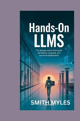 Hands-On LLMs: The Ultimate Zero-to-Hero Guide with Python, LangChain, and Real-World Deployments