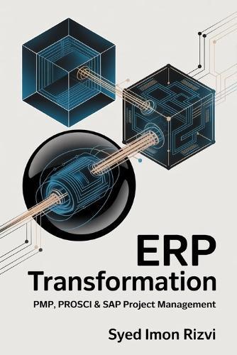 ERP Transformation: PMP, PROSCI & SAP Project Management