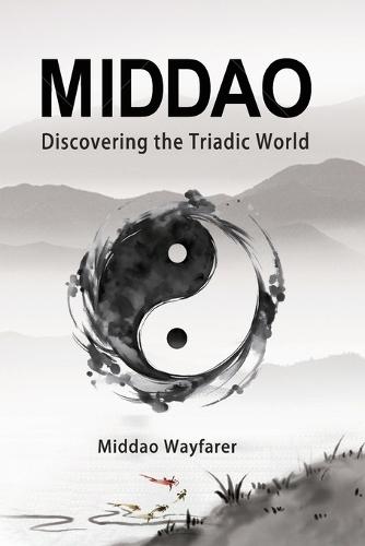 Middao: Discovering the Triadic World