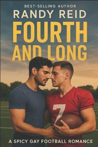 Fourth And Goal: A Spicy Gay Football Romance